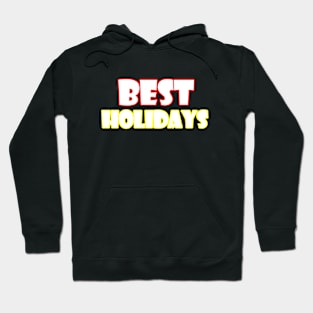 Best Holidays Hoodie